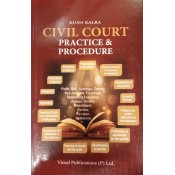 Vinod Publication's Civil Court Practice and Procedure by Kush Kalra